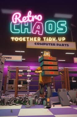Retro Chaos: Together Tidy Up cover