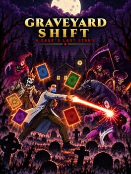 Graveyard Shift: A Sage's Last Stand cover